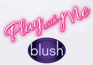 blush play with me toys